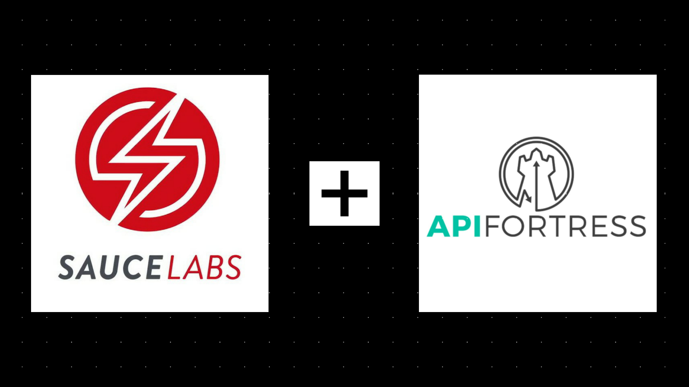 Sauce Labs Acquires API Fortress to strengthen Continuous Testing Platform